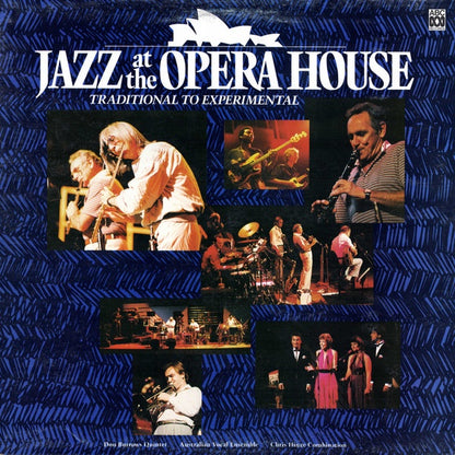 Don Burrows Quintet, Australian Vocal Ensemble & Chris Hinze Combination - Jazz At The Opera House - Traditional To Experimental Vinyl LP (Used)