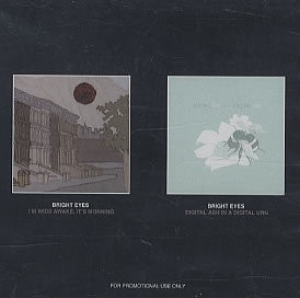 Bright Eyes - I'm Wide Awake, It's Morning / Digital Ash In A Digital Urn Promo 2CD