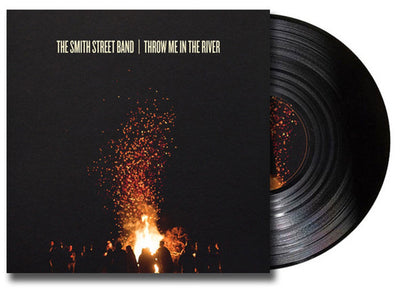 Smith Street Band - Throw Me In The River Vinyl LP