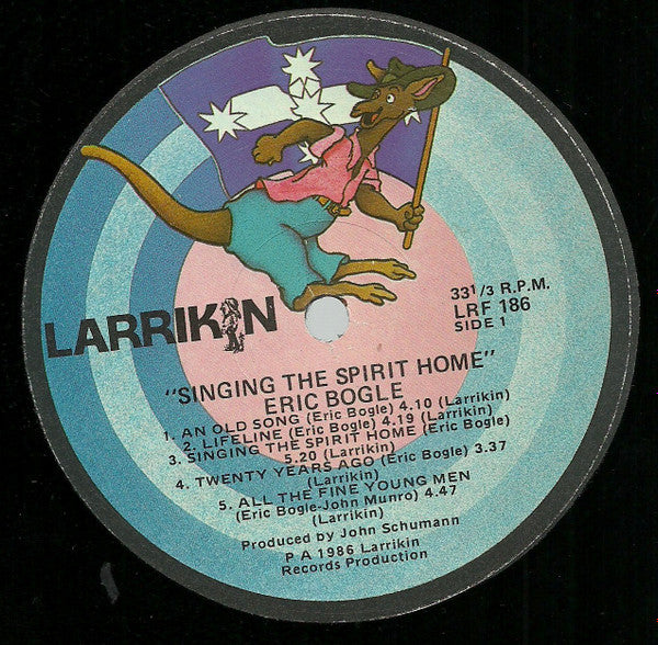 Eric Bogle - Singing The Spirit Home Vinyl LP (Used)