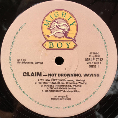 Not Drowning, Waving - Claim Vinyl LP (Used)
