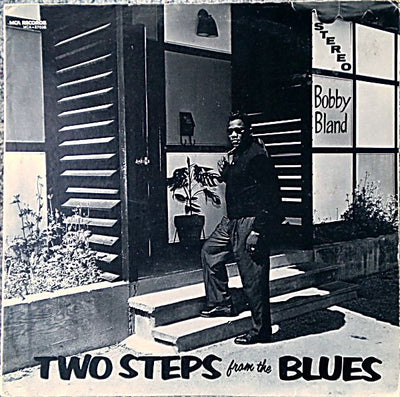 Bobby Bland - Two Steps From The Blues Vinyl LP (Used)