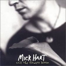Mick Hart – Still The Flowers Bloom Promo Digibook CD