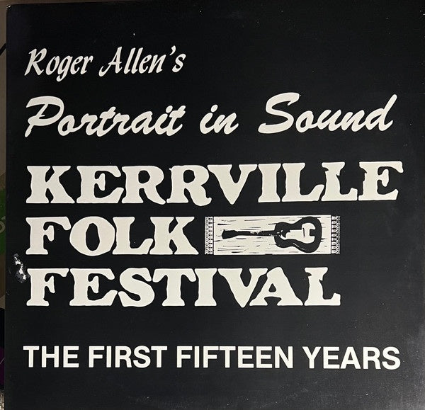 Various Artists - Kerrville Folk Festival The First Fifteen Years (Roger Allen's Portrait In Sound) Vinyl LP (Used)