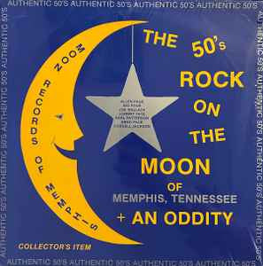 Various Artists - The 50's Rock On The Moon Of Memphis, Tennessee + An Oddity Vinyl LP (Used)