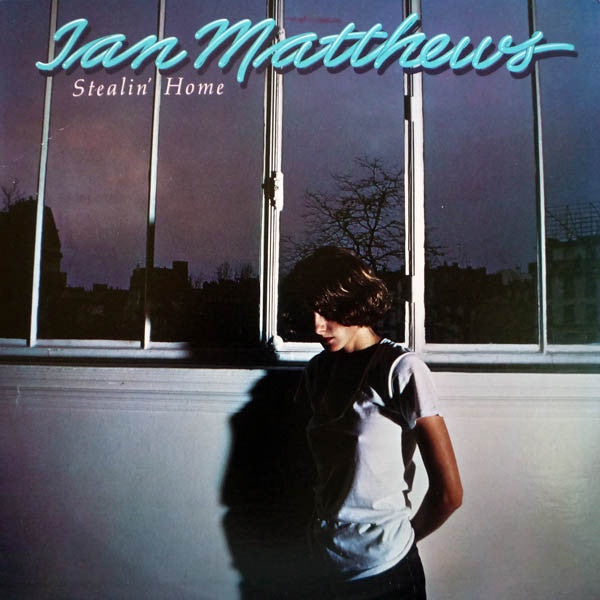 Iain Matthews - Stealin' Home Vinyl LP (Used)