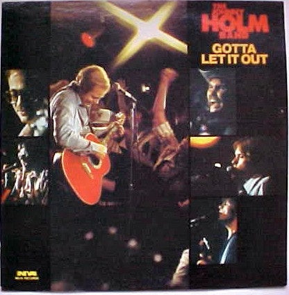 Johnny Holm Band - Gotta Let It Out Vinyl LP (Used)