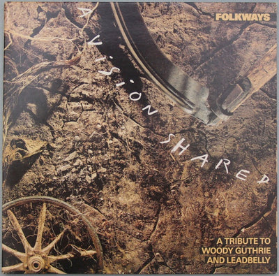 Various Artists - Folkways: A Vision Shared (A Tribute To Woody Guthrie And Leadbelly) Vinyl LP (Used)