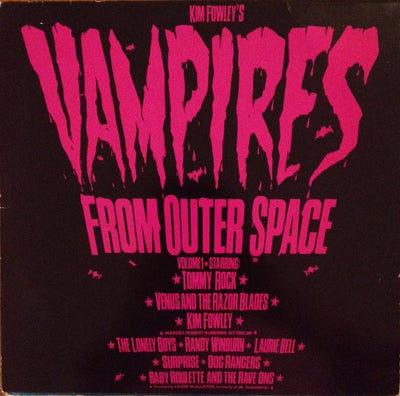 Various Artists - Kim Fowley's Vampires From Outer Space Vinyl LP (Used)