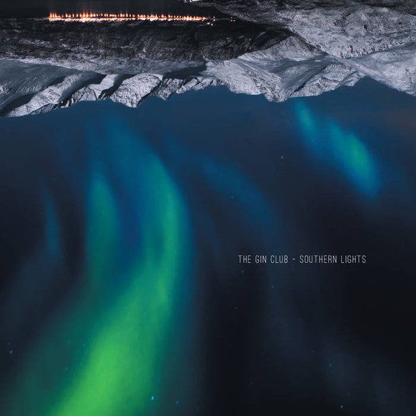 Gin Club - Southern Lights Vinyl LP