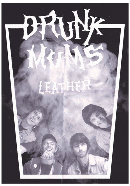 Drunk Mums - Leather Limited Edition 7" Vinyl EP (Used)