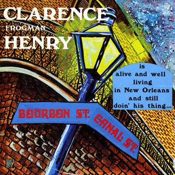 Clarence (Frogman) Henry - Is Alive And Well Living In New Orleans And Still Doin' His Thing... Vinyl LP (Used)