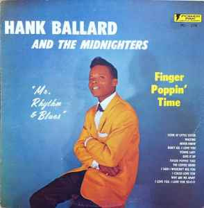 Hank Ballard & Midnighters - Finger Poppin' Time (Mr. Rhythm & Blues) Vinyl LP (Used)