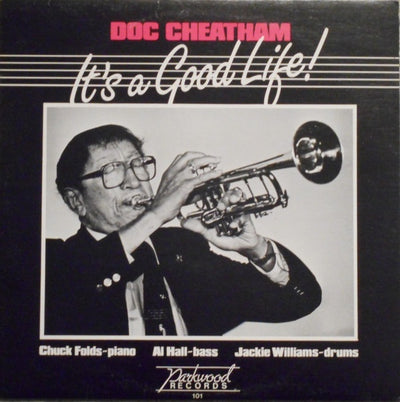 Doc Cheatham - It's A Good Life! Vinyl LP (Used)
