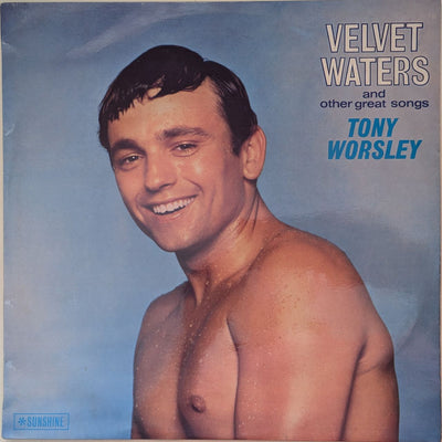 Tony Worsley & The Blue Jays - Velvet Waters & Other Great Songs Vinyl LP (Used)