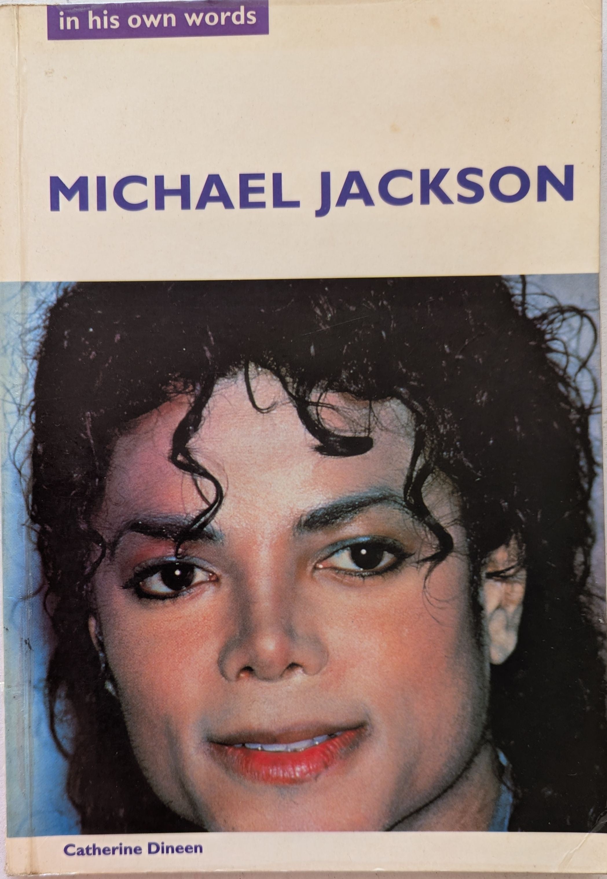 Michael Jackson – Michael Jackson In His Own Words By Catherine Dineen Book (1993)