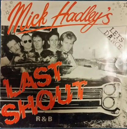 Mick Hadley's Last Shout - Lets Dance Vinyl LP (Used)