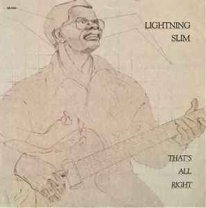 Lightning Slim ‎– That's All Right Vinyl LP (Used)