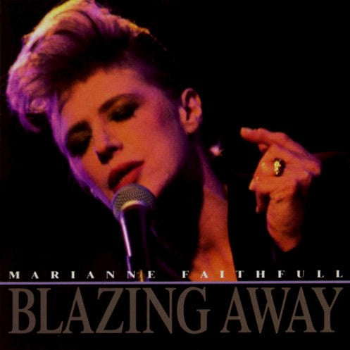 Marianne Faithfull - Blazing Away CD