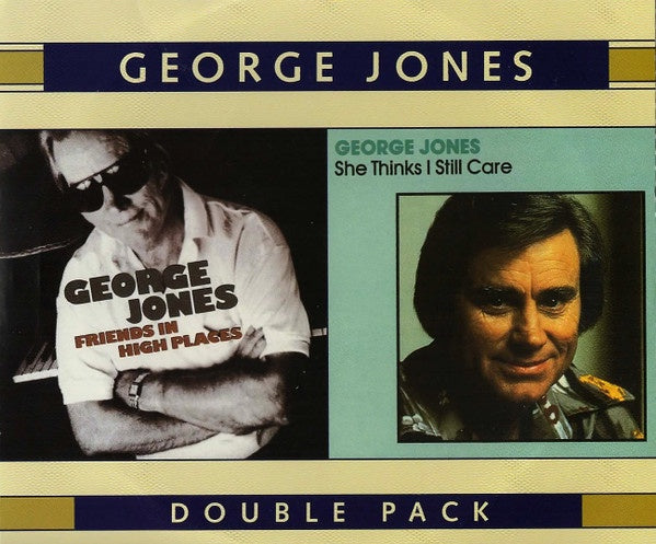George Jones  - Friends In High Places / She Thinks I Still Care 2CD