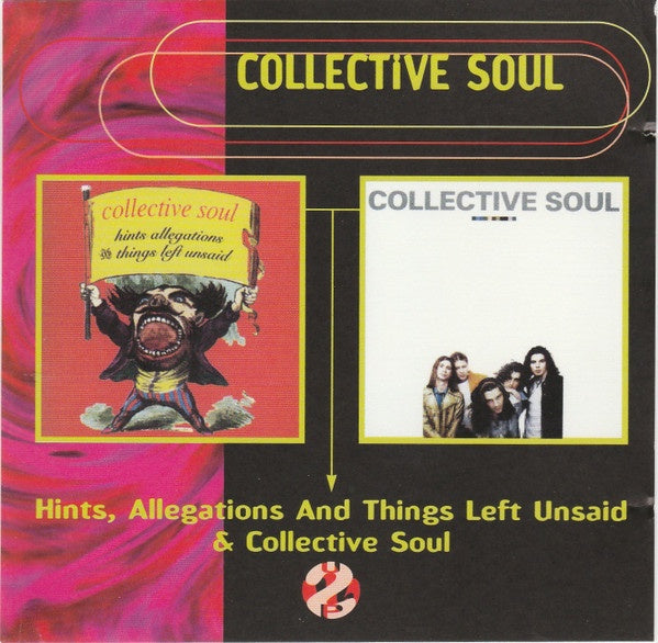 Collective Soul – Hints Allegations And Things Left Unsaid & Collective Soul (Self Titled) 2CD