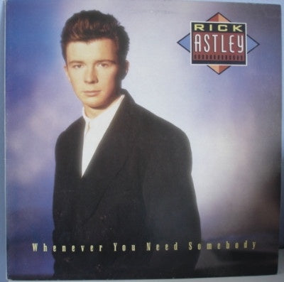 Rick Astley - Whenever You Need Somebody Vinyl LP (1987) (Used)