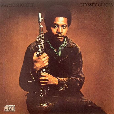 Wayne Shorter ‎– Odyssey Of Iska CD