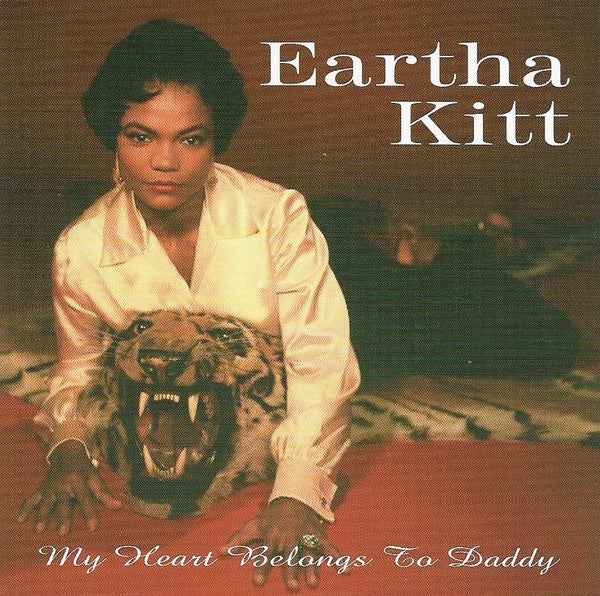 Eartha Kitt - My Heart Belongs To Daddy CD