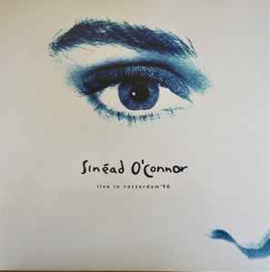 Sinead O'Connor - Live In Rotterdam '90 RSD2021 Vinyl 12" EP
