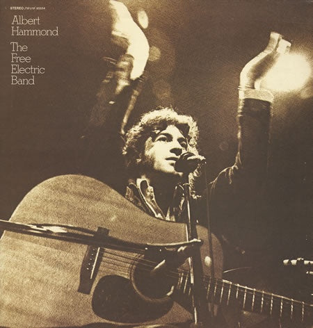 Albert Hammond - The Free Electric Band Vinyl LP (Used)
