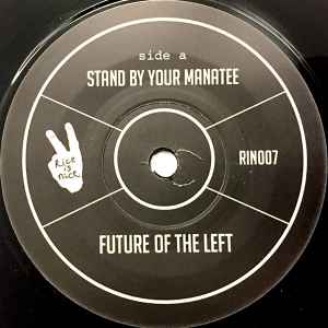 Future Of The Left - Stand By Your Manatee 7" Vinyl Single (Used)