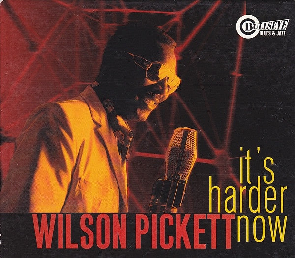 Wilson Pickett – It's Harder Now CD
