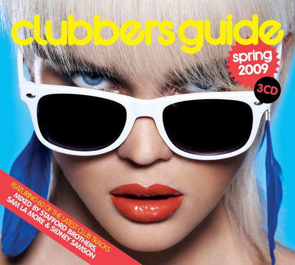 Sidney Samson, Stafford Brothers & Sam La More – Clubbers Guide Spring 2009 (Ministry Of Sound) 3CD