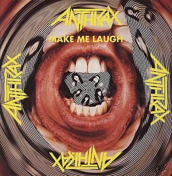 Anthrax - Make Me Laugh Vinyl LP (Used)