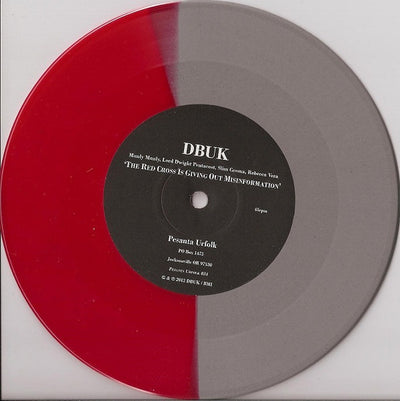 Dbuk - The Red Cross Is Giving Out Misinformation Silver/Red Coloured  7" Vinyl Single (Used)