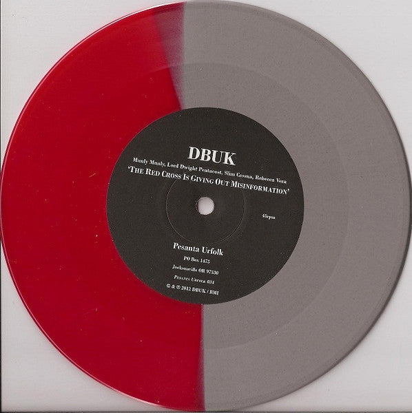Dbuk - The Red Cross Is Giving Out Misinformation Silver/Red Coloured  7" Vinyl Single (Used)