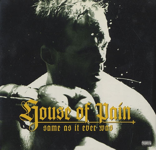 House Of Pain – Same As It Ever Was Vinyl LP (Used)