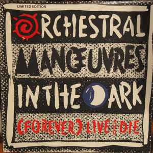 Orchestral Manoeuvres In The Dark - Forever Live & Die 7" Vinyl Single (Used)