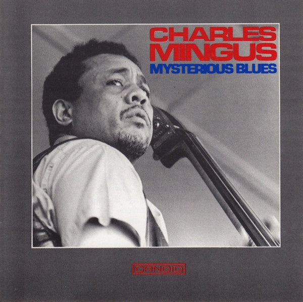 Charles Mingus - Mysterious Blues CD