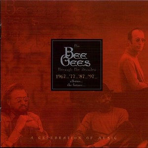 Bee Gees – The Bee Gees Through The Decades CD