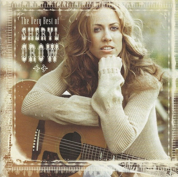 Sheryl Crow – The Very Best Of Sheryl Crow