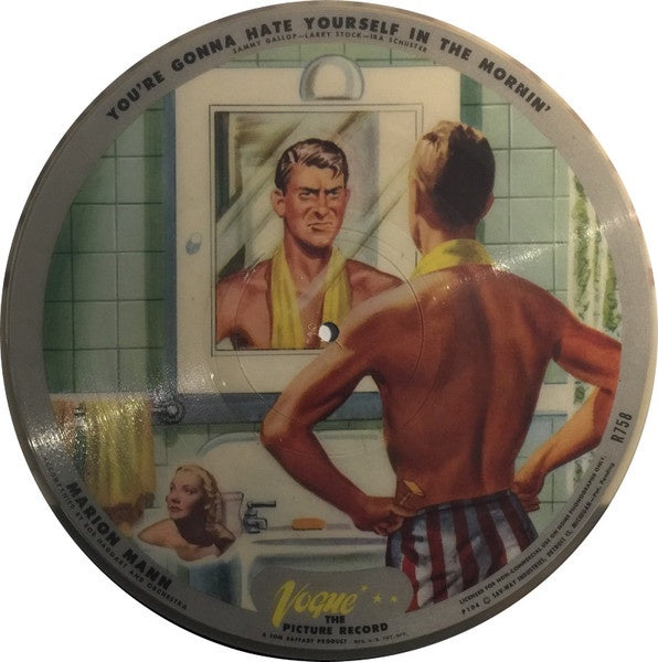 Marion Mann - You're Gonna Hate Yourself In The Mornin' / Long, Strong & Consecutive Picture Disc (1947) Vinyl LP (Used)
