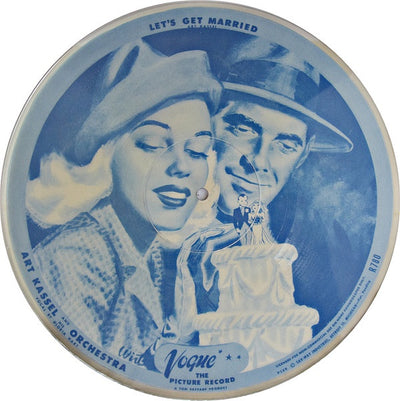 Art Kassel & His Orchestra - Let's Get Married / Touch Me Not 10" Picture Disc Vinyl LP (Used)