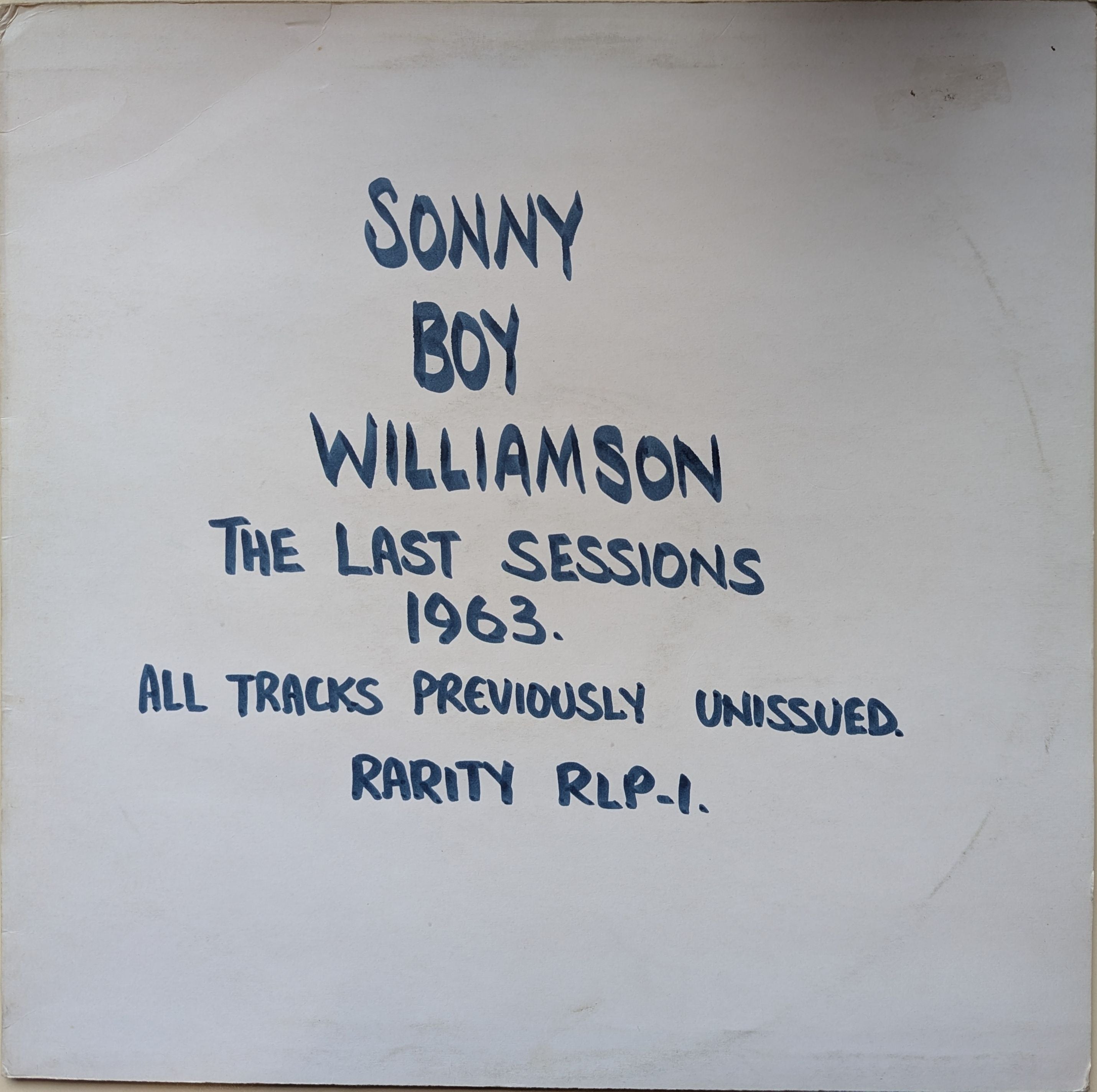 Sonny Boy Williamson - The Last Sessions 1963 (Unofficial) Vinyl LP (Used)