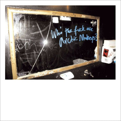 Arctic Monkeys - Who The Fuck Are Arctic Monkeys? 10" EP Vinyl LP