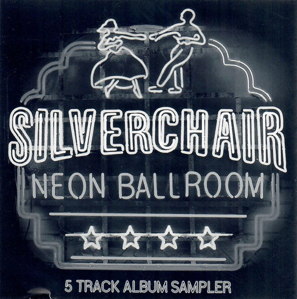 Silverchair - Neon Ballroom 5 Track Album Sampler CD