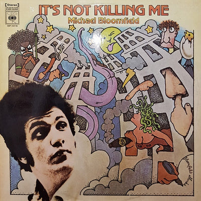 Michael Bloomfield - It's Not Killing Me Vinyl LP (Used)