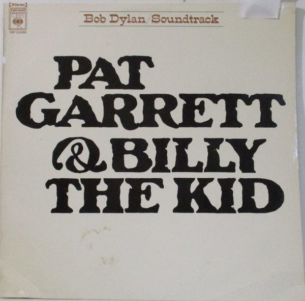 Bob Dylan - Pat Garrett & Billy The Kid (Original Soundtrack Recording) Vinyl LP (Used)