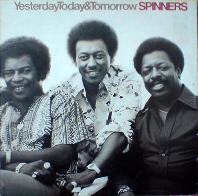 Spinners - Yesterday, Today & Tomorrow Vinyl LP (Used)