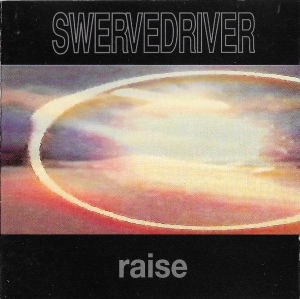 Swervedriver - Raise CD
